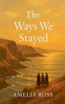 Paperback The Ways We Stayed Book