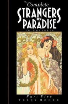 Hardcover Strangers in Paradise Volume III Part 5 Book
