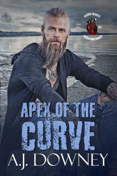 Apex Of The Curve - Book #3 of the Sacred Hearts MC Pacific Northwest