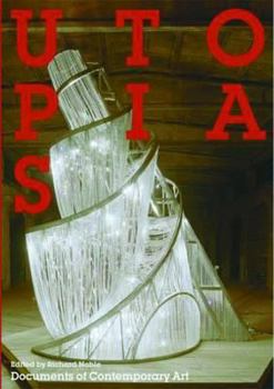 Utopias - Book  of the Whitechapel: Documents of Contemporary Art
