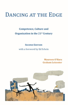 Paperback Dancing at the Edge: Competence, Culture and Organization in the 21st Century Book