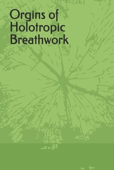 Paperback Orgins of Holotropic Breathwork Book