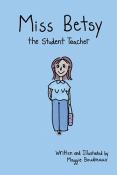 Paperback Miss Betsy the Student Teacher Book