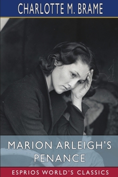 Paperback Marion Arleigh's Penance (Esprios Classics) Book