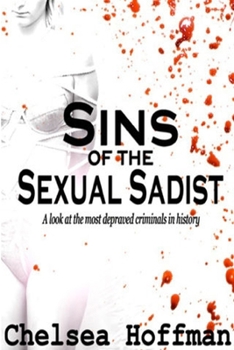 Paperback Sins of the Sexual Sadist Book