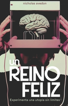 Un reino feliz (Spanish Edition)