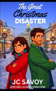 Paperback The Great Christmas Disaster: A Fun, Clean Romantic Comedy Book