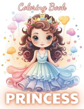 Paperback Princess Coloring Book: New Edition And Unique High-quality illustrations Coloring Pages Book