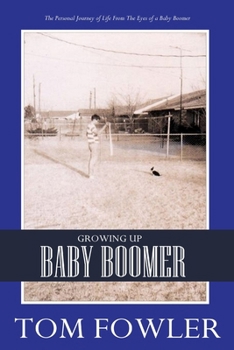 Growing Up Baby Boomer
