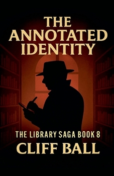 Paperback The Annotated Identity: Case Notes from the Everyday Library Book