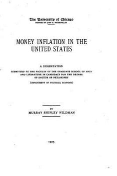 Money Inflation in the United States: A Study in Social Pathology