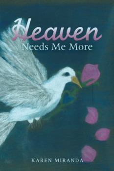 Paperback Heaven Needs Me More Book