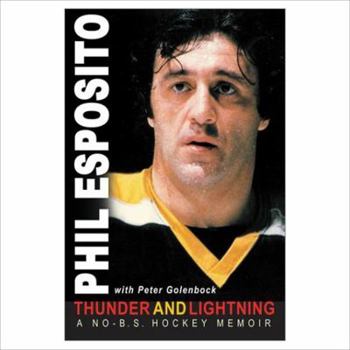 Hardcover Thunder and Lightning: A No-B.S. Hockey Memoir Book
