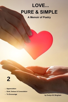 Paperback Love...Pure & Simple: A Memoir of Poetry Book