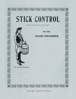 Stick Control for the Snare Drummer