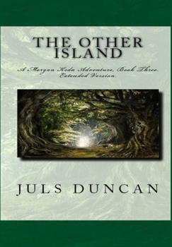 Hardcover The Other Island, A Morgan Koda Adventure, Book Three Book