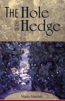 Paperback The Hole in the Hedge Book
