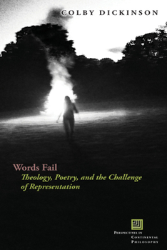 Paperback Words Fail: Theology, Poetry, and the Challenge of Representation Book