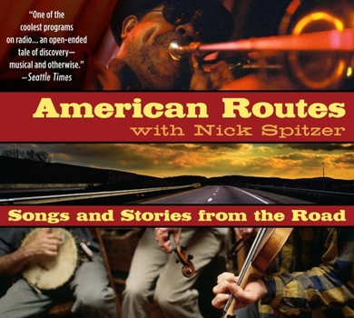 Audio CD American Routes: Songs and Stories from the Road Book