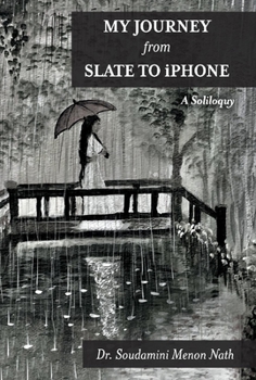 Hardcover My Journey from Slate to iPhone: A Soliloquy Book
