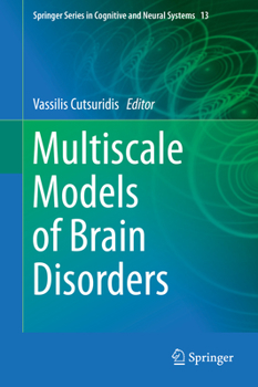 Hardcover Multiscale Models of Brain Disorders Book