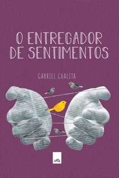 Paperback Entregador de sentimentos [Portuguese] Book