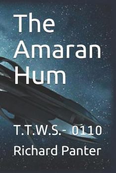 Paperback The Amaran Hum: T.T.W.S.- 0110 Book