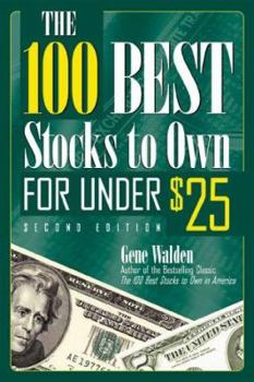 Paperback The 100 Best Stocks to Own for Under $25 Book