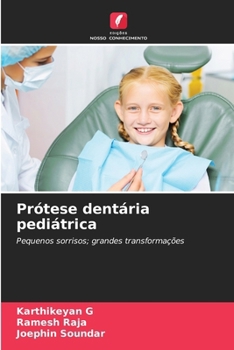 Prótese dentária pediátrica (Portuguese Edition)