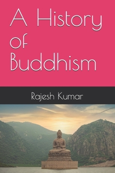 A History of Buddhism