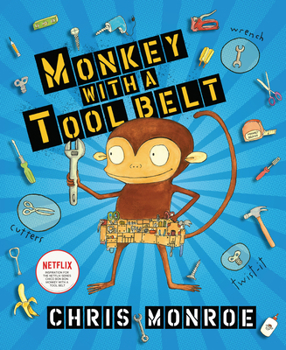 Monkey with a Tool Belt (Carolrhoda Picture Books) - Book  of the Monkey with a Tool Belt