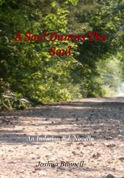 Hardcover A Soul Damns The Soul Book