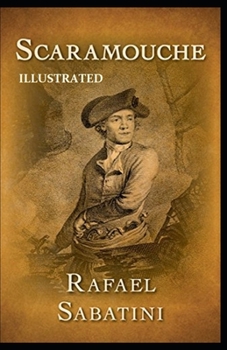 Paperback Scaramouche Illustrated Book
