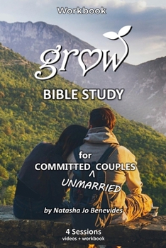 Paperback GROW Bible Study: for Committed Unmarried Couples Book
