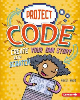 Library Binding Create Your Own Story with Scratch Book