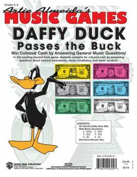 Paperback Daffy Duck Passes the Buck (Win Colossal Cash by Answering General Music Questions!): Grades 3-6, Collated Kit Book