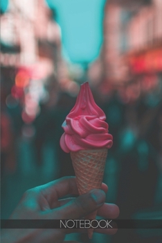 Paperback Notebook: Pink strawberry ice cream in the city [110 pages]: Pink strawberry ice cream in the city Book