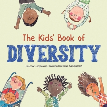 Paperback The Kids' Book of Diversity: Empathy, Kindness and Respect for Differences: How to Make Friends and Be a Friend: How to Make Friends and Be a Frien Book