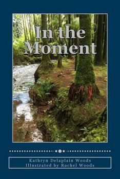 Paperback In the Moment Book