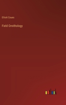 Hardcover Field Ornithology Book