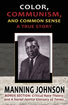 Paperback Color, Communism, and Common Sense - A True Story Book