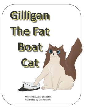 Paperback Gilligan The Fat Boat Cat Book