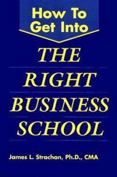 Paperback How to Get into the Right Business School Book