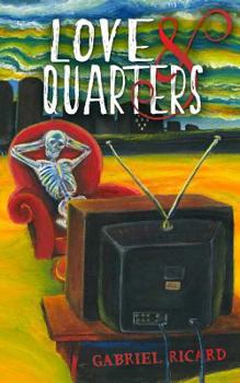 Paperback Love and Quarters Book