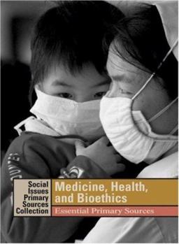 Hardcover Medicine, Health, and Bioethics: Essential Primary Sources Book