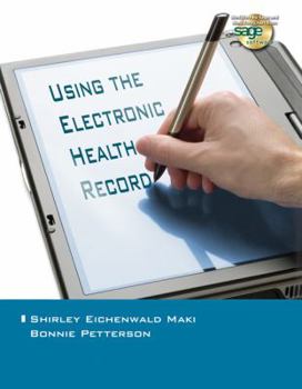 Paperback Using the Electronic Health Record in the Healthcare Provider Practice Book