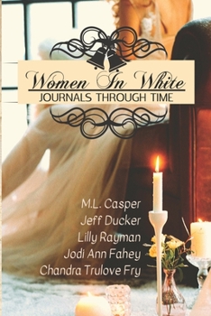Paperback Women In White: Journals Through Time Book