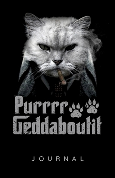 Paperback Purr-Gedaboutit Journal Book