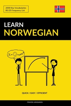 Paperback Learn Norwegian - Quick / Easy / Efficient: 2000 Key Vocabularies Book