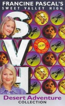 Desert Adventure Collection: The Treasure of Death Valley / Nightmare in Death Valley (Sweet Valley High) - Book  of the Sweet Valley High